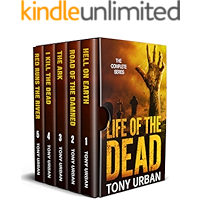 Life of the Dead - The Complete Collection: A Zombie Apocalypse Thriller book cover