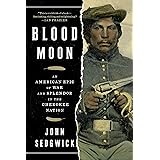 Blood Moon: An American Epic of War and Splendor in the Cherokee Nation