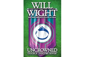 Uncrowned (Cradle Book 7)
