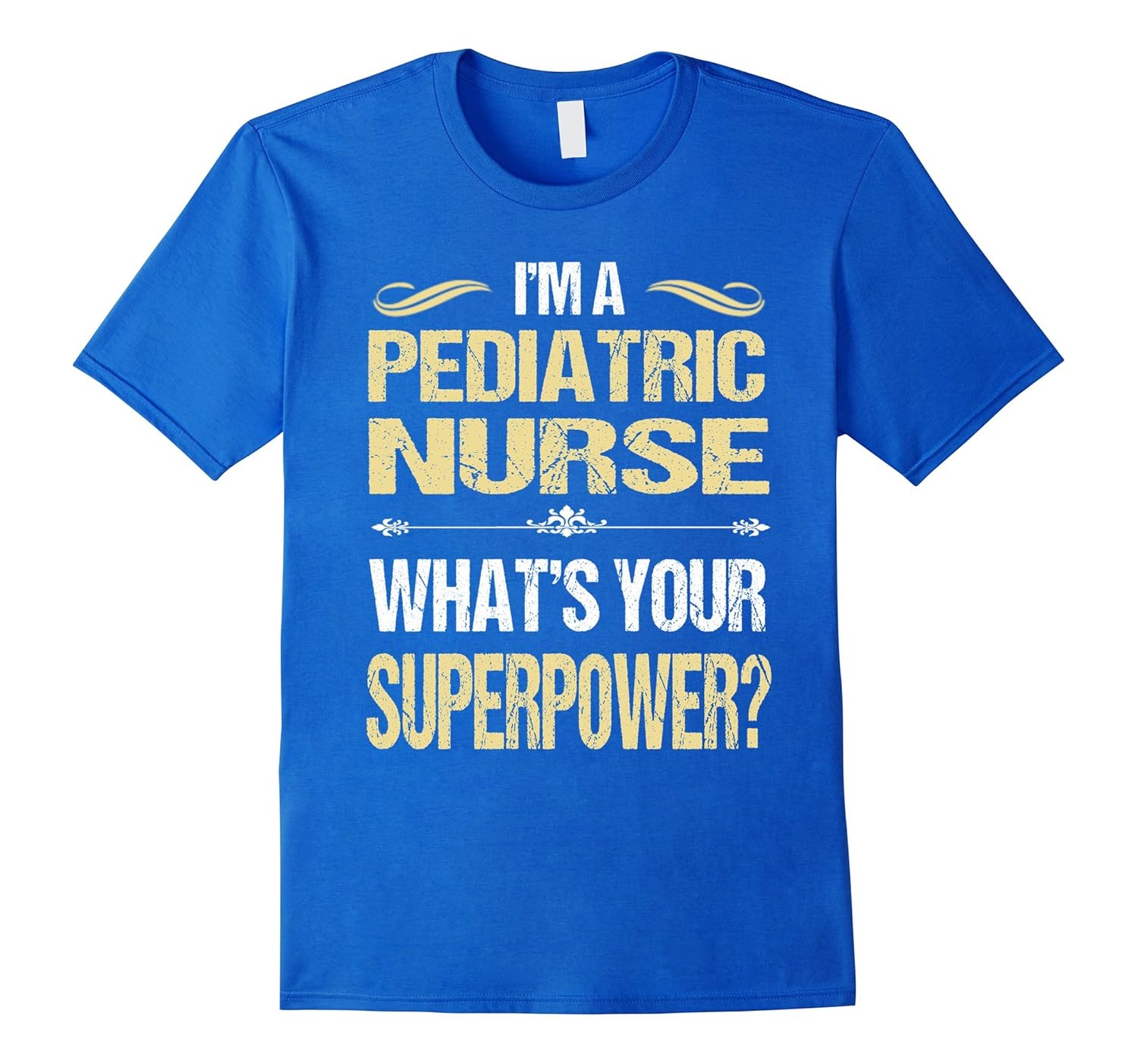 PEDIATRIC NURSE Superpower TShirtsCD Canditee