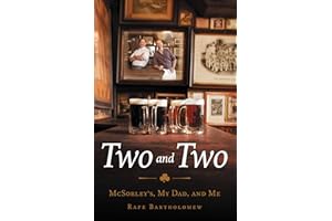 Two and Two: McSorley's, My Dad, and Me
