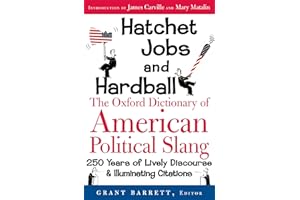 The Oxford Dictionary of American Political Slang