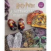 Harry Potter: Knitting Magic: More Patterns From Hogwarts and Beyond: An Official Harry Potter Knitting Book (Harry Potter Craft Books, Knitting Books)
