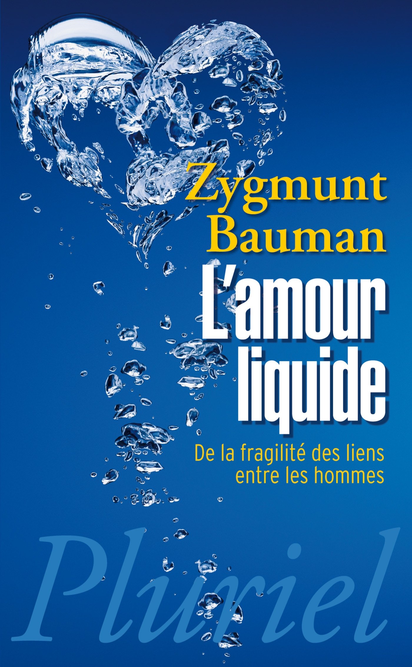 Amazon.fr - L'amour liquide: De la fragilité des liens entre les hommes - Bauman, Zygmunt - Livres