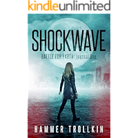 Battle for Earth: Journal One (Shockwave Book 1) book cover