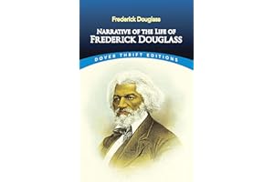 Narrative of the Life of Frederick Douglass (Dover Thrift Editions: Black History)