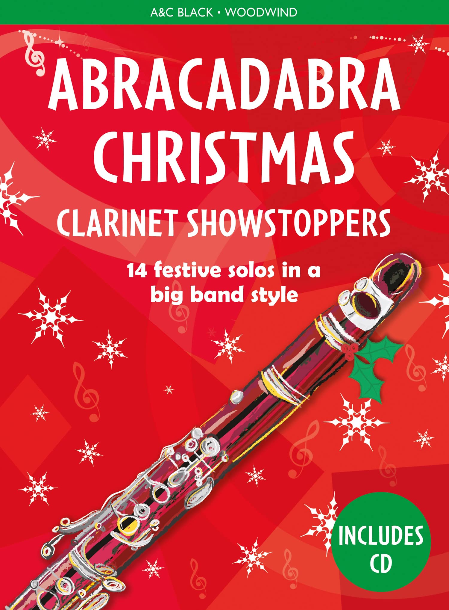 Abracadabra Christmas: Clarinet Showstoppers (Abracadabra Woodwind)