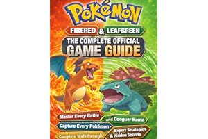 POKÉMON FIRERED & LEAFGREEN THE COMPLETE OFFICIAL GAME GUIDE: Master Every Battle, Capture Every �ʴǰ�é���ǲ�, and Conquer Kanto w