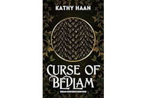 Curse of Bedlam (Bedlam Moon Book 4)