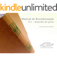 Manual de Encadernação: #11 - Espinha-de-peixe (Portuguese Edition) book cover Manual de Encadernação: #11 - Espinha-de-peixe (Portuguese Edition) book cover