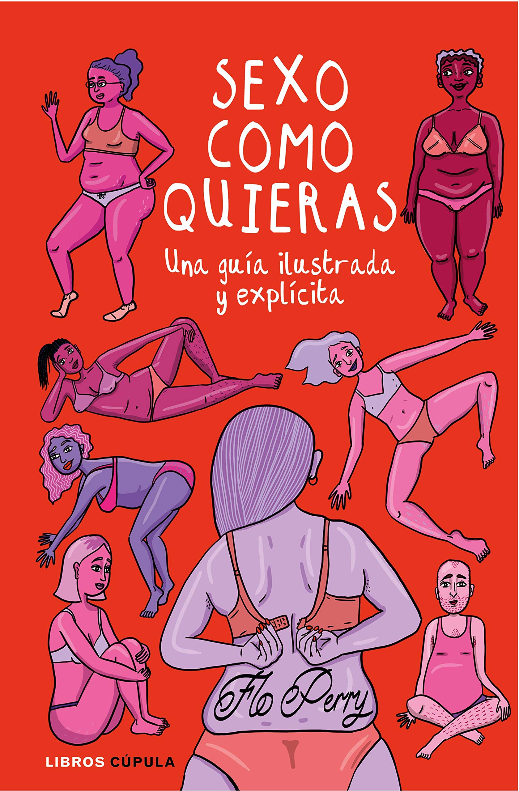 #Libro Sexo como quieras: Una guía ilustrada y explícita (K) por 8,07€