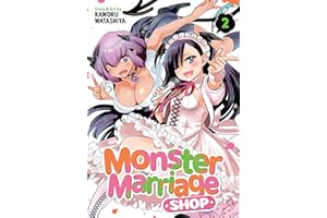 Monster Marriage Shop Vol. 2
