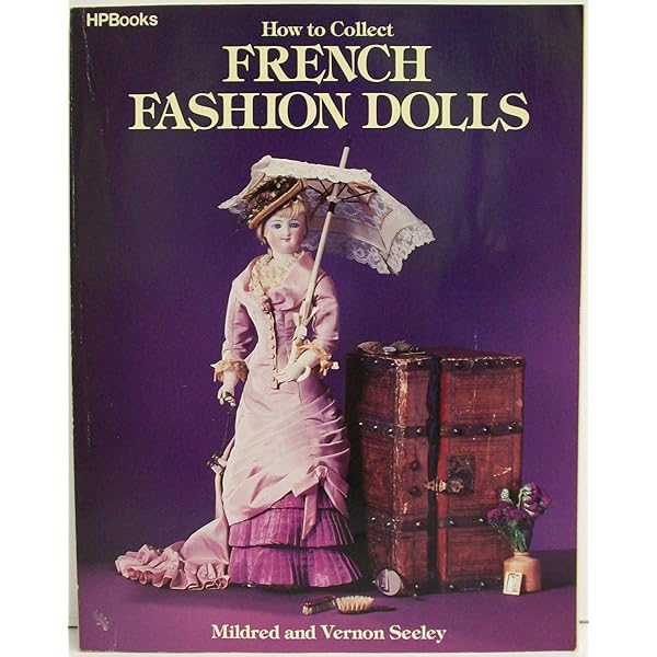 My Favorite Patterns for Dressing Antique Dolls: 1865-1925