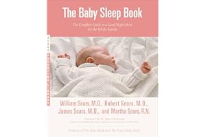 The Baby Sleep Book: The Complete Guide to a Good Night's Rest for the Whole Family (Sears Parenting Library)