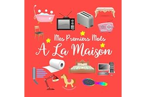 Mes Premiers Mots A La Maison: Un cahier d'activités ludique pour les enfants de 1 à 3 ans (French Edition)