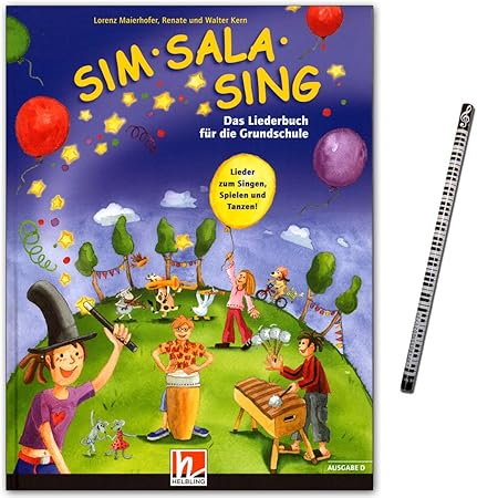 Sim Sala Sing Ausgabe Deutschland 230 Lieder Und Kinderhits Zum Singen Spielen Bewegen Und Gestalten In Der Klasse Liederbuch Fur Die Grundschule Mit Piano Bleistift S5625 9783850613118 Amazon De Musikinstrumente