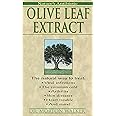 Olive Leaf Extract: Nature's Antibiotic