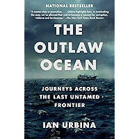 The Outlaw Ocean: Journeys Across the Last Untamed Frontier book cover