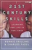 21st Century Skills: Learning for Life in Our Times
