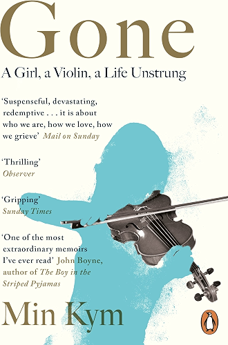Download Gone: A Girl, a Violin, a Life Unstrung (English Edition) PDF