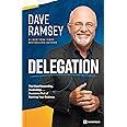 Delegation: The Most Rewarding, Frustrating . . . Awesome Part of Running Your Business