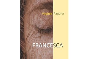 FRANCESCA: littérature française, francophone (French Edition)