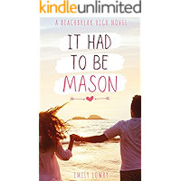 It Had to be Mason: A Sweet YA Romance (Beachbreak High Book 1) book cover It Had to be Mason: A Sweet YA Romance (Beachbreak High Book 1) book cover