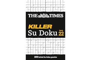 The Times Killer Su Doku Book 22: 200 lethal Su Doku puzzles