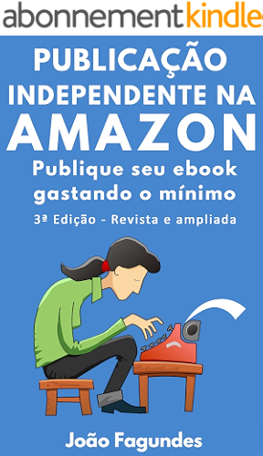 Download Publicação Independente na Amazon: Publique seu ebook gastando o mínimo (Portuguese Edition) PDF