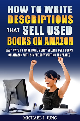 Download How to Write Descriptions that Sell Used Books on Amazon: Easy Ways to Make More Money Selling Used Books on Amazon with Simple Copywriting Templates (Sell Books Fast Online Book 1) (English Edition) PDF