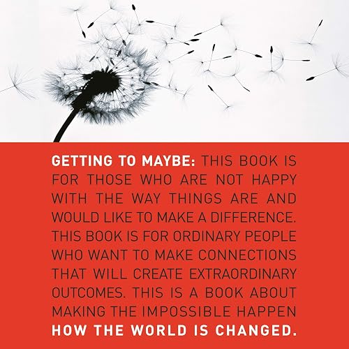 Download Getting to Maybe: How the World Is Changed PDF