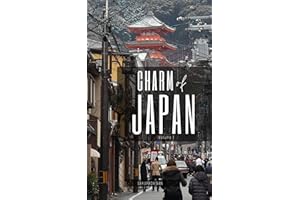 Charm of Japan: 100+ Photos étonnantes et magnifiques du Japon fantastique à travers les yeux des Japonais (French edition)