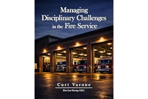 Managing Disciplinary Challenges in the Fire Service