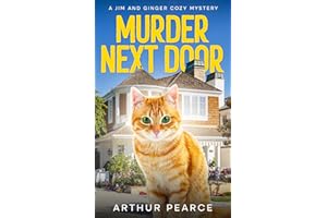 Murder Next Door: The start of a page-turning cozy mystery series (Jim and Ginger Cozy Mysteries Book 1)