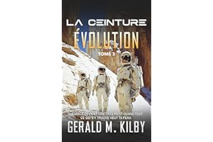 Évolution (La Ceinture t. 3) (French Edition)