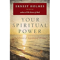 Your Spiritual Power: A Collection of Inspirational Writings book cover
