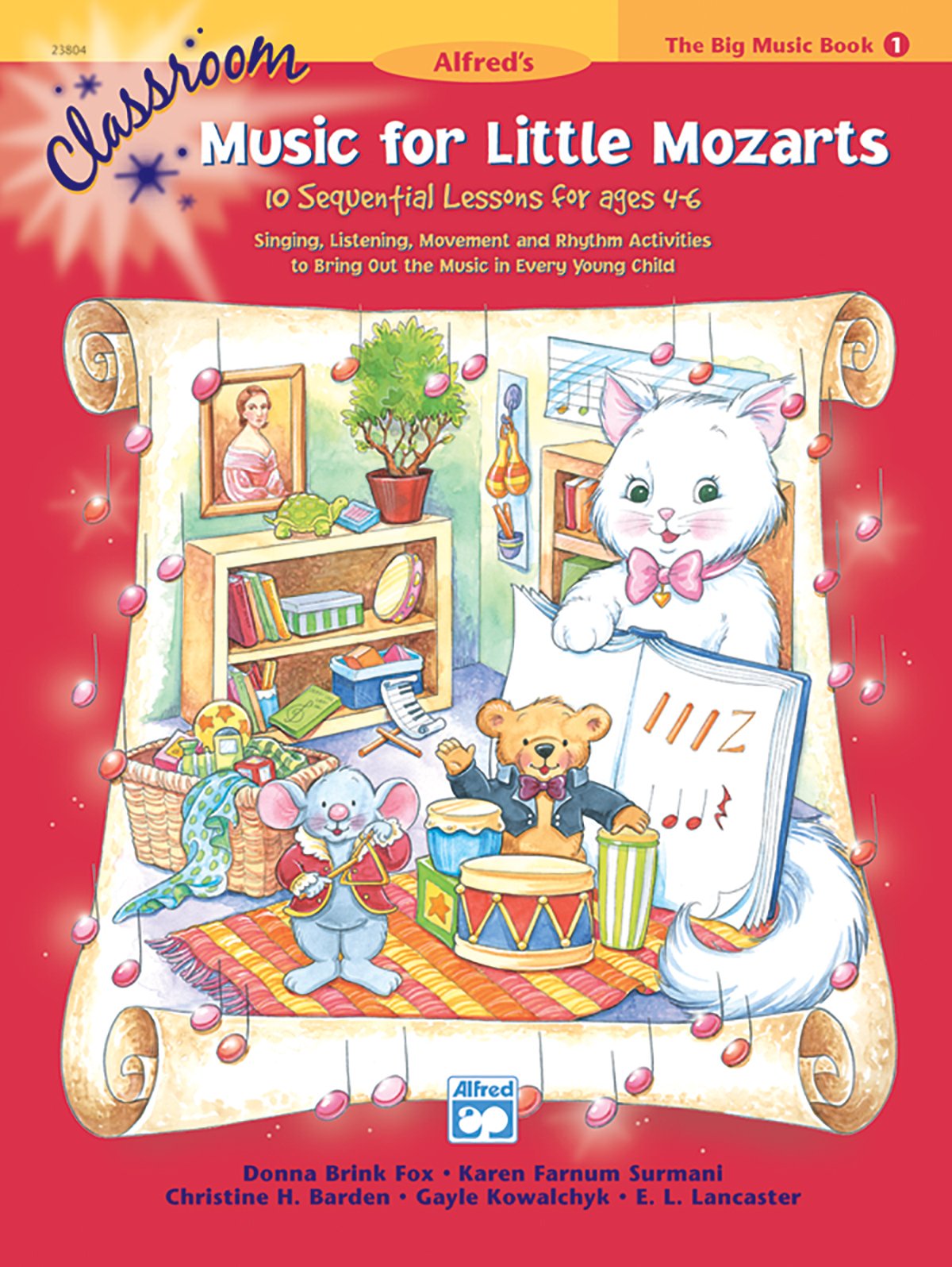 Classroom Music For Little Mozarts -- The Big Music Book, Bk 1: 10 Sequential Lessons For Ages 4-6, Big Book (9780739035436)