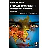 Human Trafficking (Criminology and Justice Studies)