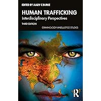 Human Trafficking (Criminology and Justice Studies)