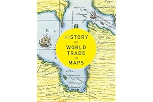 History of World Trade in Maps