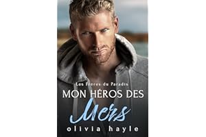 Mon Héros des Mers (Les Frères du Paradis t. 4) (French Edition)