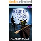 Game of Crones (A Spell's Angels Cozy Mystery Book 8)