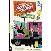 Absolute Martian Manhunter Vol. 2: The Agency (Absolute Universe)