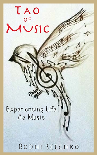 Download Tao Of Music: Experiencing Life As Music (English Edition) PDF