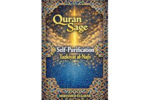 Self-Purification: Tazkiyat al-Nafs (A Journey to Certainty (Yaqeen))