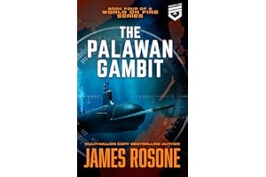 The Palawan Gambit (A World on Fire Book 4)