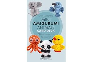 Mini Amigurumi Animals Card Deck: 50 tiny creatures to crochet