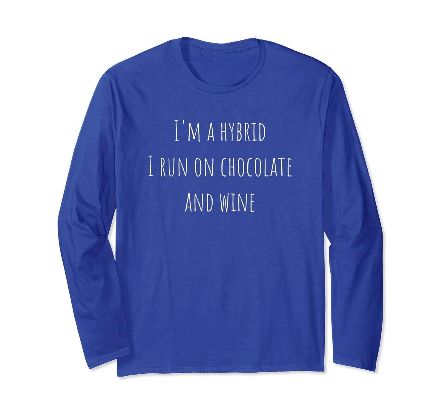 Chocolate and Wine I'm a Hybrid Funny Shirt-anz