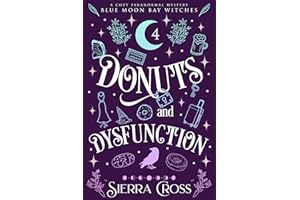 Donuts and Dysfunction (Blue Moon Bay Witches Book 4)