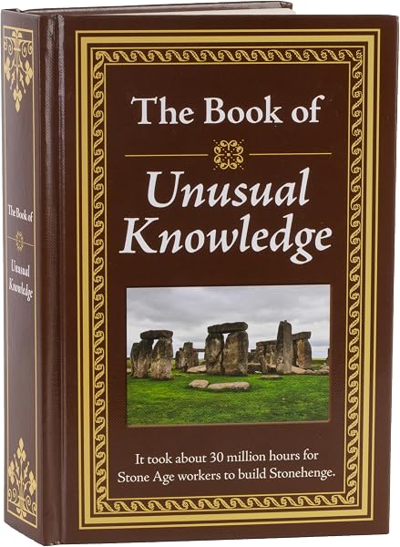 The Book of Unusual Knowledge: Big Book of Fascinating Facts & Information | Hardcover Gift for Trivia Buffs, Curious Minds,